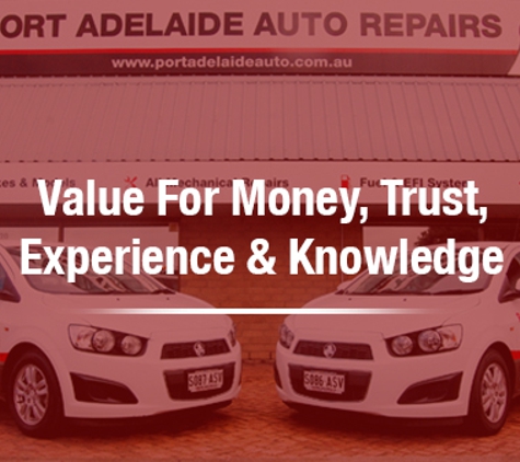 Port Adelaide Auto Repairs - Port Adelaide, SA. Value For Money, Trust, Experience & Knowledge