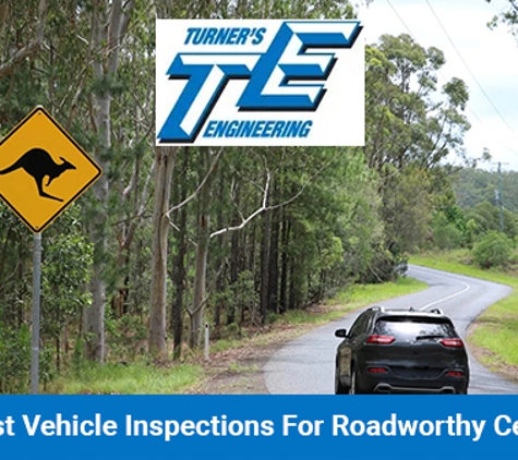 Turners Engineering - Nerang, QLD. Gold Coast Vehicle Inspections For Roadworthy Certificates