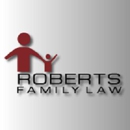 Roberts Family Law Firm, - Family Law Attorneys