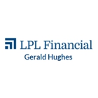 LPL Financial - Gerald Hughes