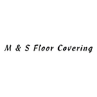 M & S Floor Covering