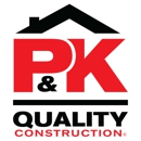 P&K Quality Construction - General Contractors