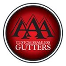 AAA Custom Seamless GuttersLLC - Gutters & Downspouts