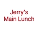 Jerry's Main Lunch