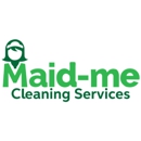 Maid-Me Cleaning Svc. - House Cleaning
