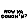How Ya Dough'n Pizza gallery