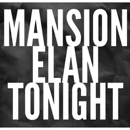 The Mansion Elan - Night Clubs