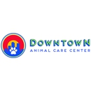 Downtown Animal Care Center - Pet Services