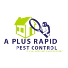 A Plus Rapid Pest Control  LLC