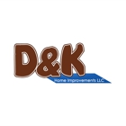 D & K HOME IMPROVEMENTS LLC