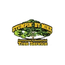 Stumpin' By Mike - Tree Service
