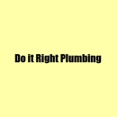 Do It Right Plumbing - Plumbing-Drain & Sewer Cleaning