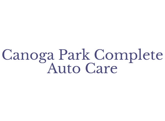 Canoga Park Complete Auto Care - Canoga Park, CA