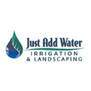 Just Add Water Lawnscaping And Irrigation - Lawn Maintenance