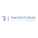 Law Offices of Timothy D. Henry - Attorneys