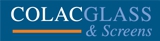Colac Glass & Screens - Glazier & Glass Replacement Services
