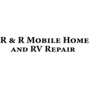 R & R Mobile Home And Rv Repair - Mobile Home Repair & Service