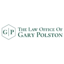The Law Office of Gary Polston - Attorneys