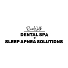 Riverwalk Dental Spa + Sleep Apnea Solutions