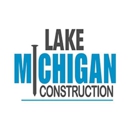 Lake Michigan Construction & Roofing - General Contractors