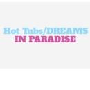 Cal Spas of Las Vegas****Hot Tubs/Dreams In Paradise - Discount Stores