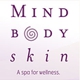 Mind, Body and Skin