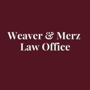 Weaver & Merz Law Office - Litigation & Tort Attorneys