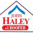 John Haley #1 Roofer - Roofing Contractors