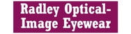 Radley Optical- Image Eyewear - Optical Prescription Dispensers