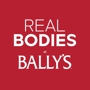 REAL BODIES at Bally's
