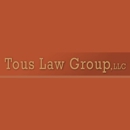 Tous Law Group - Attorneys
