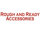 Rough and Ready Accessories - Automobile Customizing