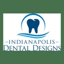 Indianapolis Dental Designs - Dentists