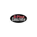 A Plus Concrete - Concrete Contractors