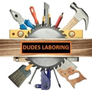 Dude's Laboring - Handyman Services
