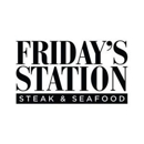 Fridays Station Steak & Seafood Grill - Steak Houses