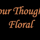 Your Thoughts Floral