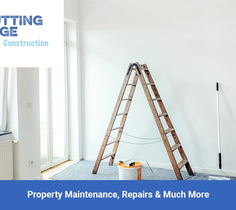 Cutting Edge Maintenance & Construction. Property Maintenance, Repairs & Much More