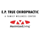 E P True Chiropractic - Chiropractors & Chiropractic Services