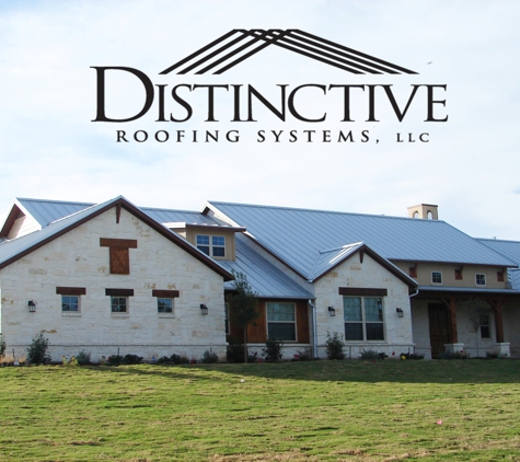 Distinctive Roofing Systems, LLC - Weatherford, TX