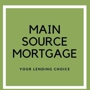 Main Source Mortgage