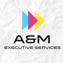 A&M Executive Services LLC - Business Management