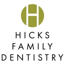 Hicks Family Dentistry: Kevin Hicks, DDS - Dentists