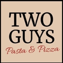 Two Guys Pizza And Pasta - Italian Restaurants