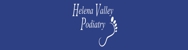 Helena Valley Podiatry - Podiatrists