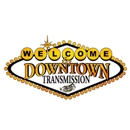 Downtown Transmission - Auto Transmission