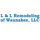 L & L Remodelling of Waunakee, LLC - Altering & Remodeling Contractors