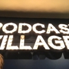 Podcast Village gallery