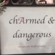 chArmed and Dangerous