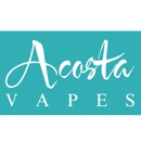 Acosta Vapes and CBD - Vape Shops & Electronic Cigarettes